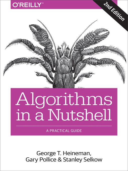 Title details for Algorithms in a Nutshell by George  T. Heineman - Available